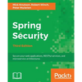 Spring Security - Third Edition: Secure your web applications, RESTful services, and microservice architectures