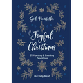 God Hears Her, a Joyful Christmas: 31 Morning and Evening Devotions (a Daily Advent Devotional for Women with 2 Readings Per Day)