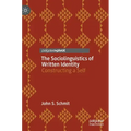 The Sociolinguistics of Written Identity: Constructing a Self