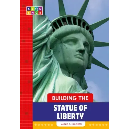 Building the Statue of Liberty
