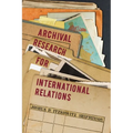 Archival Research for International Relations