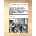 The instructor: or, young man's best companion. ... To which is added, the family's best companion: ... and a compendium of the sciences of geography