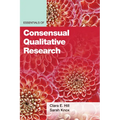 Essentials of Consensual Qualitative Research