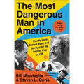 The Most Dangerous Man in America: Timothy Leary, Richard Nixon, and the Hunt for the Fugitive King of LSD