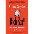 Rich Sex (R): The Sexual Dynamics of Money