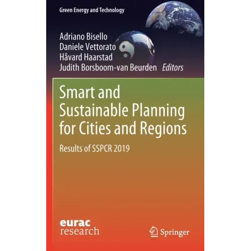 Smart and Sustainable Planning for Cities and Regions: Results of Sspcr 2019