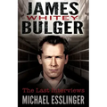 James Whitey Bulger: The Last Interviews
