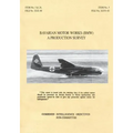 Bavarian Motor Works (Bmw): A Production Survey: CIOS Target Nos. 5/2, 5/64, 5/188, 26/1, 26/72, 26/79, and 26/156 Jet Propulsion, Aircraft Engine