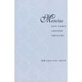 Mencius and Early Chinese Thought