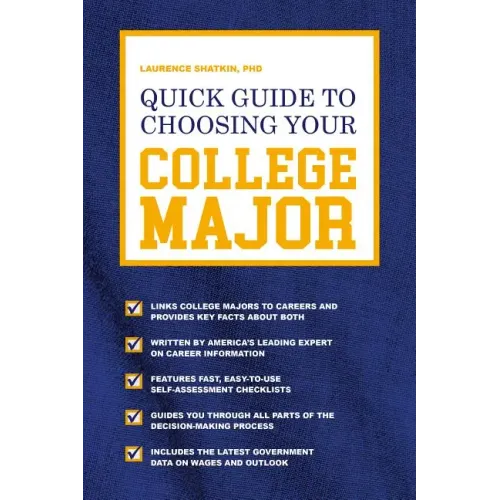 Quick Guide to Choosing Your College Major