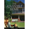 The Adventist Home: (Country living counsels, messages to young people, letters to young lovers and how a Christian Family should live.)