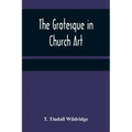 The Grotesque in Church Art