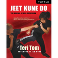 Jeet Kune Do: The Arsenal of Self-Expression