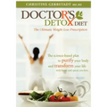 Doctor's Detox Diet The Ultimate Weight Loss Prescription