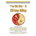 T'ai Chi Diet II - Ch'ang Ming