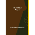 John Holder's Weapon