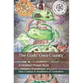 The Gods' Own County: A Heathen Prayer Book
