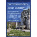 Discover Newport's Island Cemetery: Notable People and Monuments from the Gilded Age to Modern Times