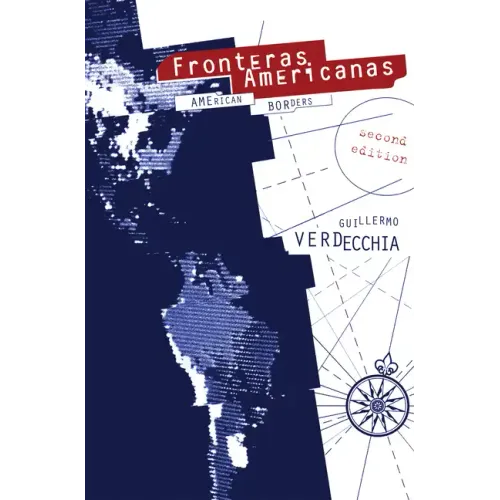 Fronteras Americanas 2nd Edition: [Second Edition]