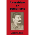 Anarchism or Socialism?