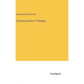 A Concise System of Theology