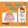 Mix, Mix, Mix!: Book 17
