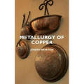 Metallurgy of Copper