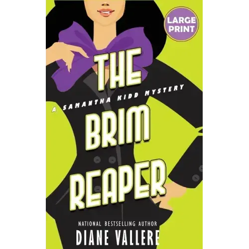 The Brim Reaper (Large Print Edition): A Samantha Kidd Mystery