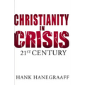 Christianity in Crisis: The 21st Century