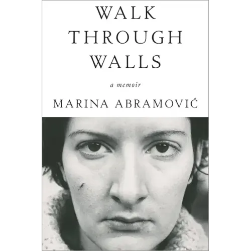 Walk Through Walls: A Memoir