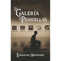 La Galería de las Pesadillas