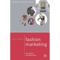 Mastering Fashion Marketing