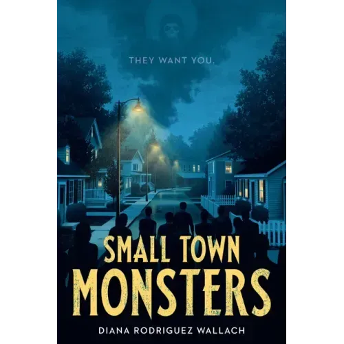 Small Town Monsters