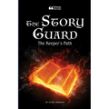 The Story Guard: The Keeper's Path