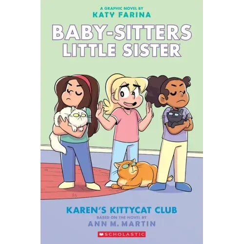 Karen's Kittycat Club: A Graphic Novel (Baby-Sitters Little Sister #4): Volume 4