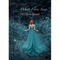 Where Flora Sings