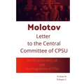 Molotov Letter to The Central Committee of CPSU: On the personality cult and the Programme of CPSU