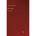 Rebecca Mary: in large print