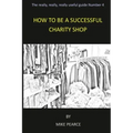 How to be a Successful Charity Shop