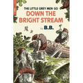 The Little Grey Men Go Down the Bright Stream