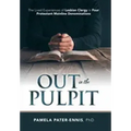 Out in the Pulpit: The Lived Experiences of Lesbian Clergy in Four Protestant Mainline Denominations