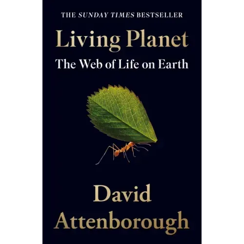 Living Planet: The Web of Life on Earth