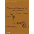 Microscopic Examination of the Activated Sludge Process