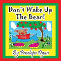 Don't Wake Up the Bear!