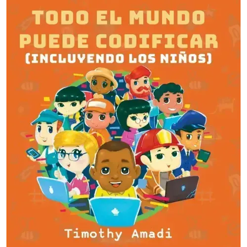 Todo el mundo puede codificar: Incluyendo los niños