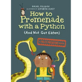 How to Promenade with a Python (and Not Get Eaten): A Polite Predators Book