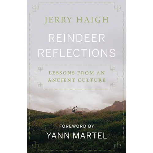 Reindeer Reflections: Lessons from an Ancient Culture