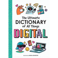 The Ultimate Dictionary of All Things Digital