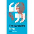 The Quotable Jung