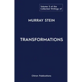 The Collected Writings of Murray Stein: Volume 3: Transformations